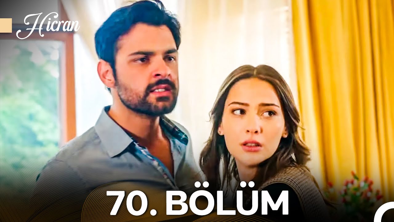 Hicran 70. Bölüm