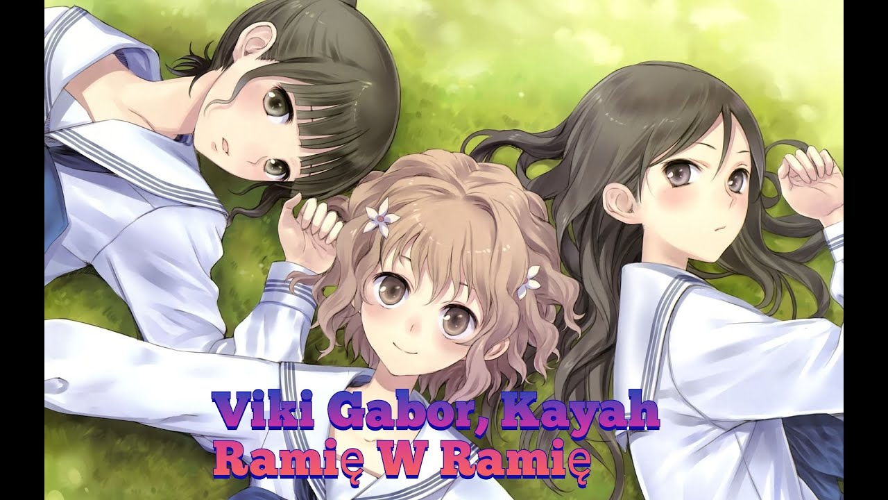 Viki Gabor, Kayah - Ramię W Ramię [nightcore]