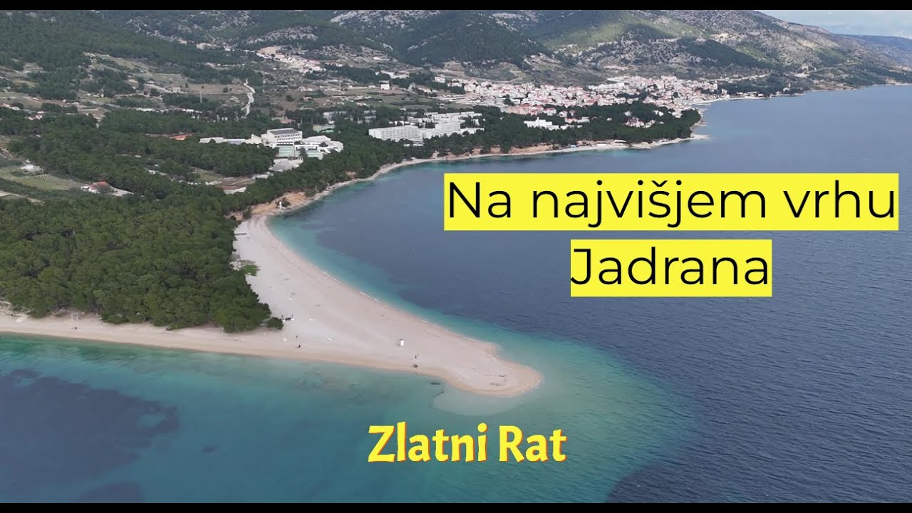 Otok Brač/vzpon na najvišji vrh Jadrana/plaža Zlatni Rat