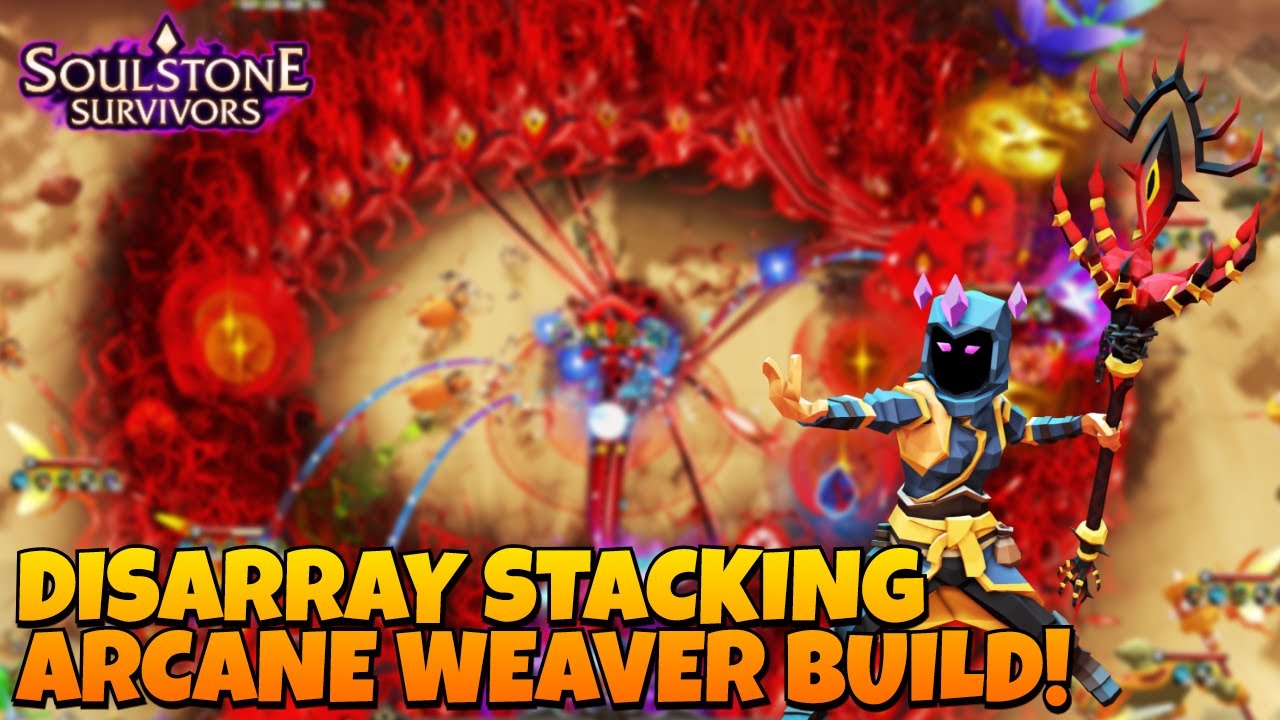 This NEW Legendary Turns Arcane Weaver Into PURE CHAOS! | Soulstone Survivors