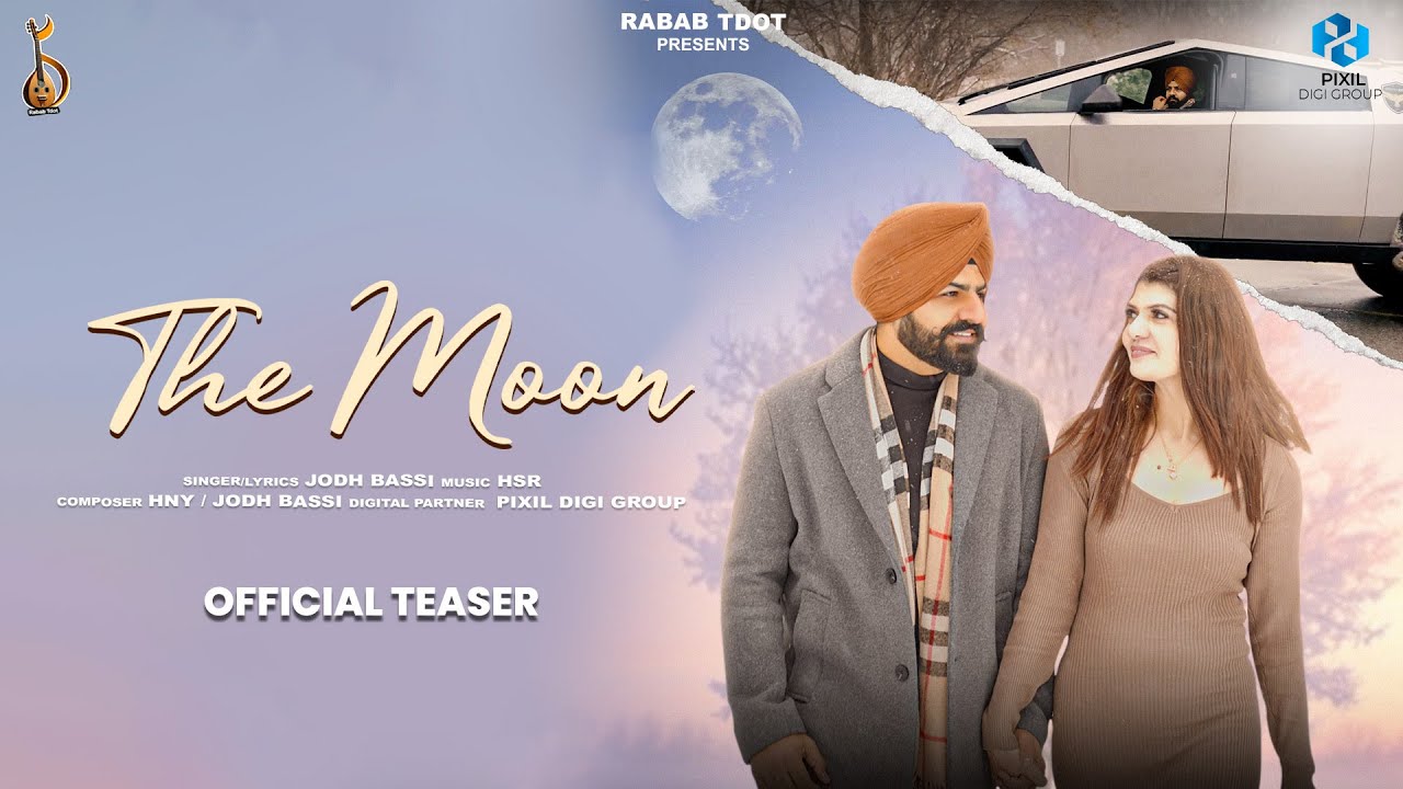 The Moon ( Official Teaser) | Jodh Bassi | Rabab Tdot | New Punjabi Song 2025 | latest Punjabi Song