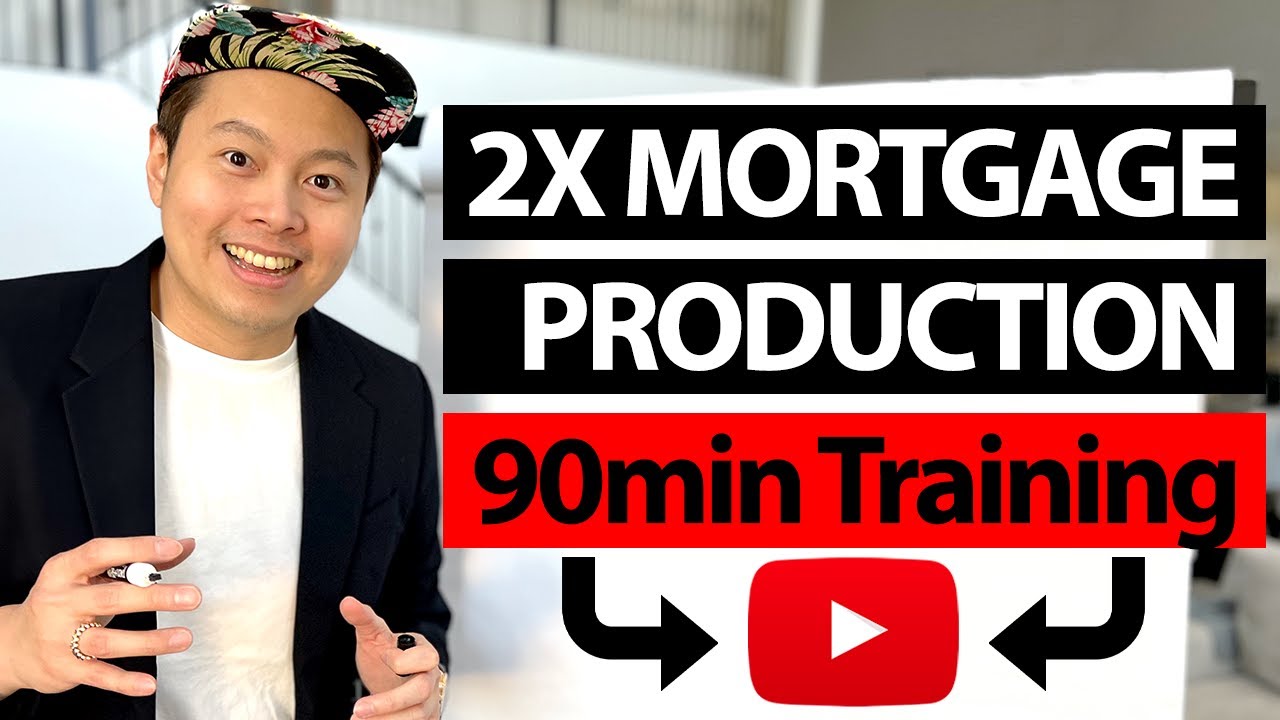 How To Double Your Mortgage Production (FULL TRAINING)