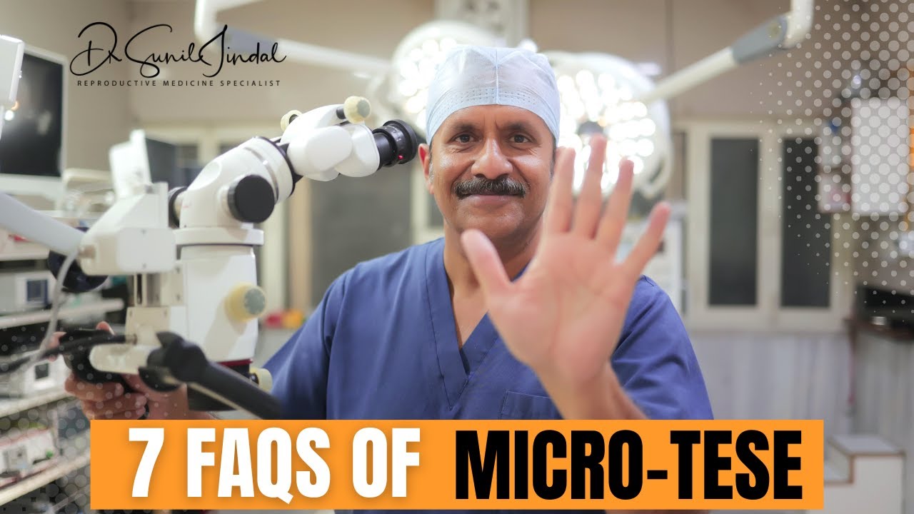 7 FAQS OF MICRO TESE|Dr. Sunil Jindal| Jindal Hospital Meerut