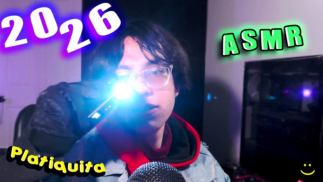 HOLA, PRIMER VIDEO DEL AÑO | asmr