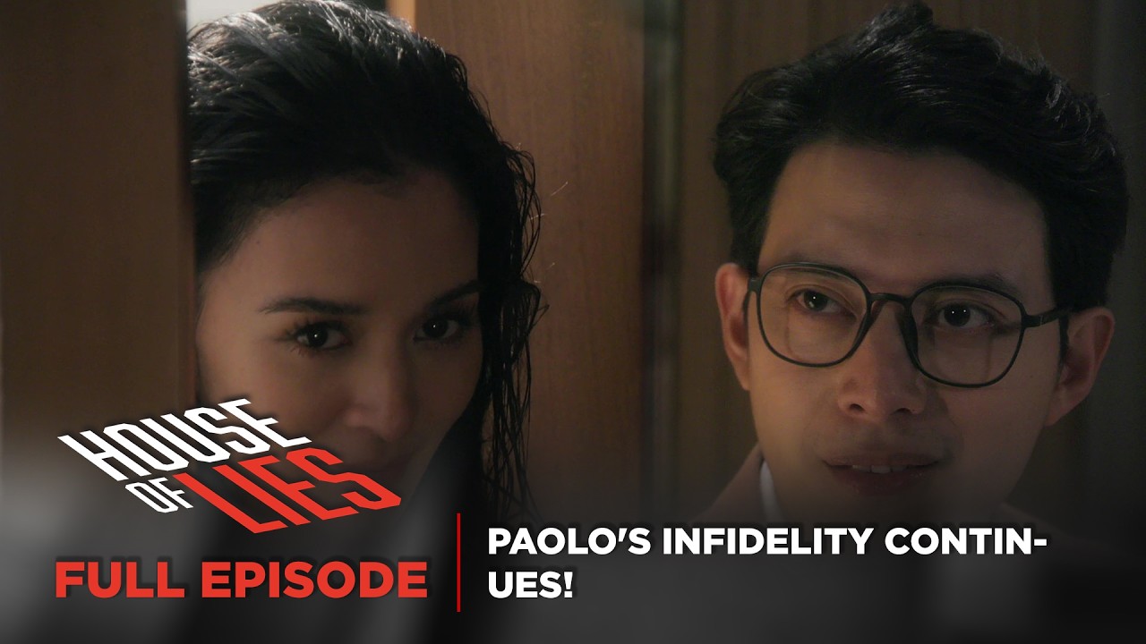 House of Lies: Paolo's infidelity continues! (Full Episode 45) March 20, 2026