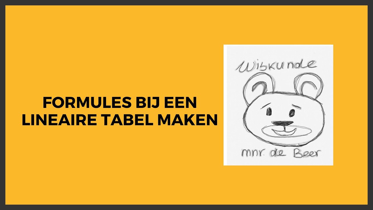 Formules bij een lineaire tabel maken