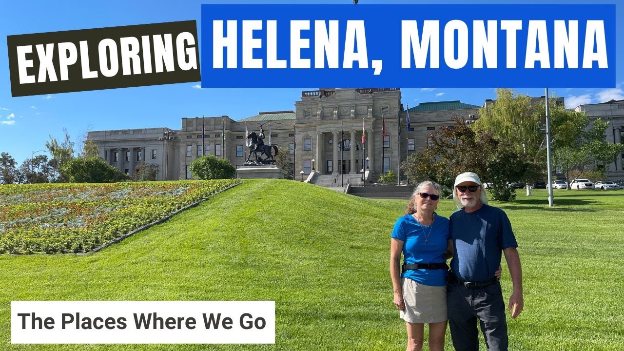 Visiting Helena Montana