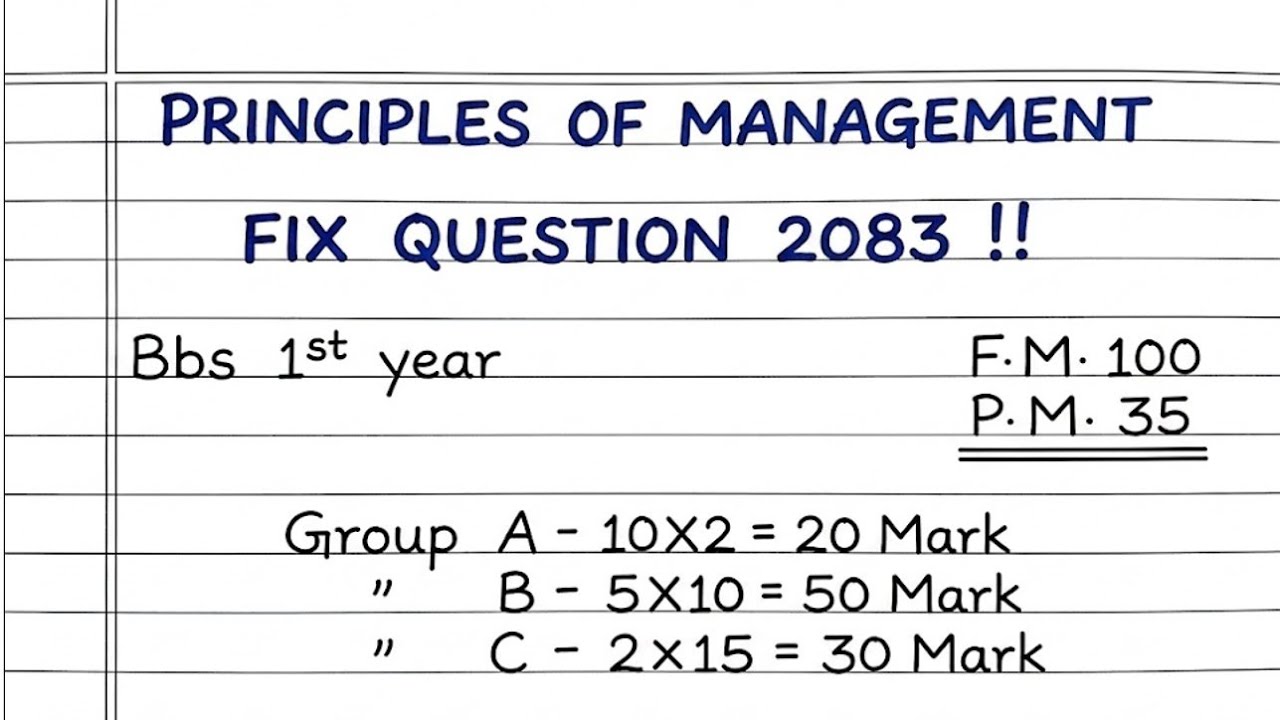 PRINCIPLES OF MANAGEMENT FIX QUESTION 2083 ll Bbs 1st Year Pom Fix Question ll Pom 1st Year 2083 