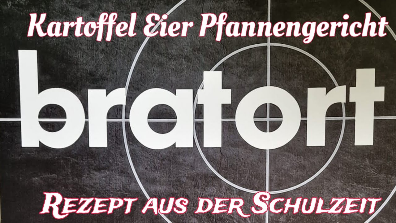 Kartoffel Eier Pfannengericht, Rezept aus der Schulzeit 📚🧑🏼‍🏫