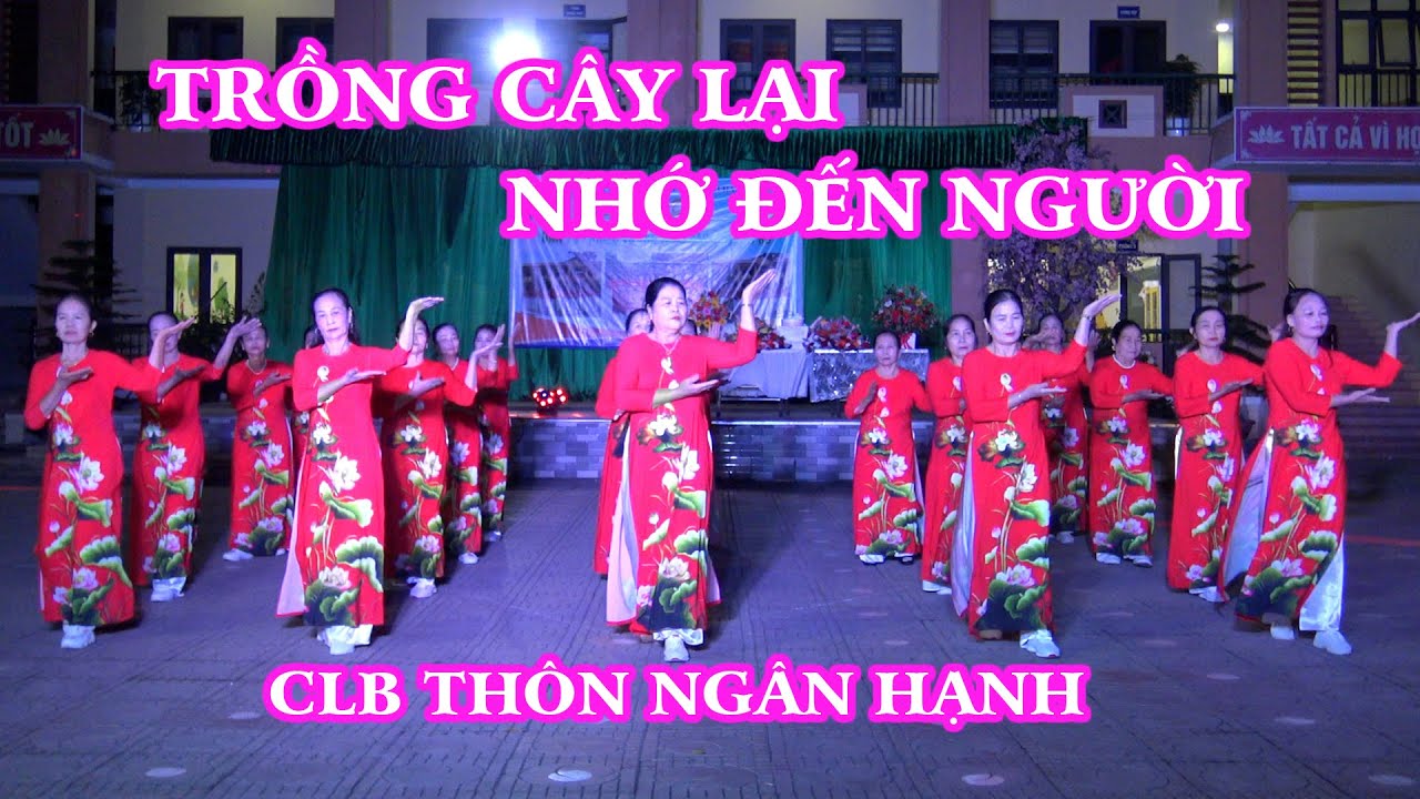 Trồng Cây Lại Nhớ Đến Người | CLB Thôn Ngân Hạnh |  Mừng SN Lần Thứ 3 CLB KVTT Thôn Đại Hạnh