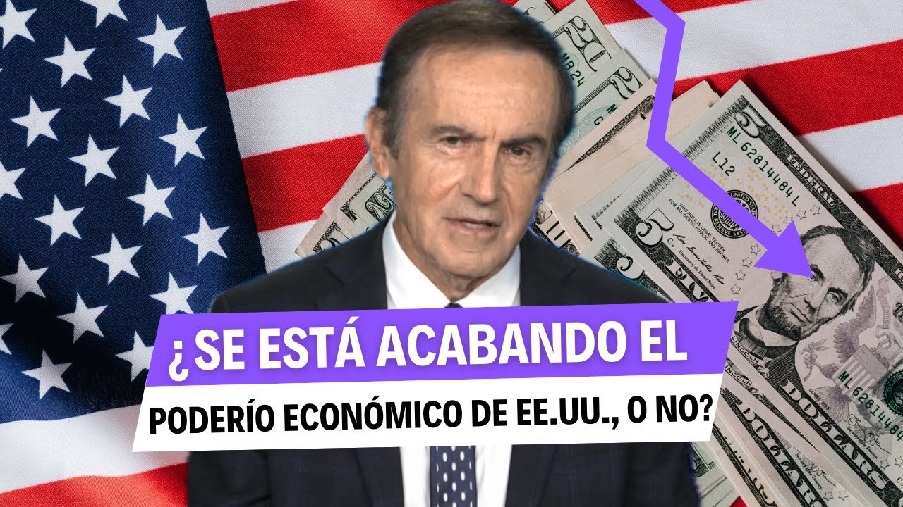 MI AN&Aacute;LISIS: &iquest;LLEG&Oacute; EL FINAL DEL PODER&Iacute;O ECON&Oacute;MICO DE ESTADOS UNIDOS, O NO?