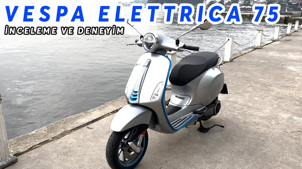 Elektrikli Scooter Vespa Elettrica 75 KM İnceleme