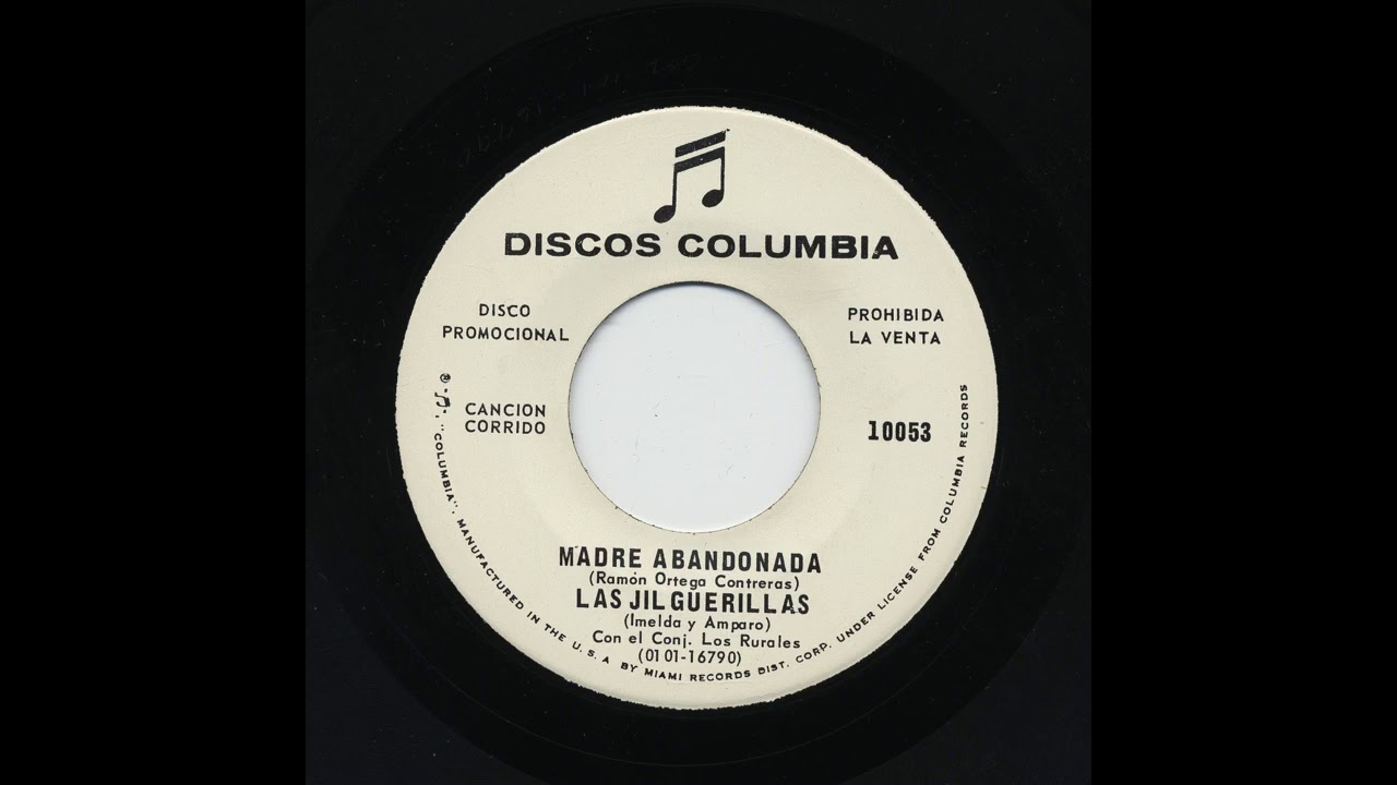 Las Jilguerillas - Madre Abandonada - Columbia 10053