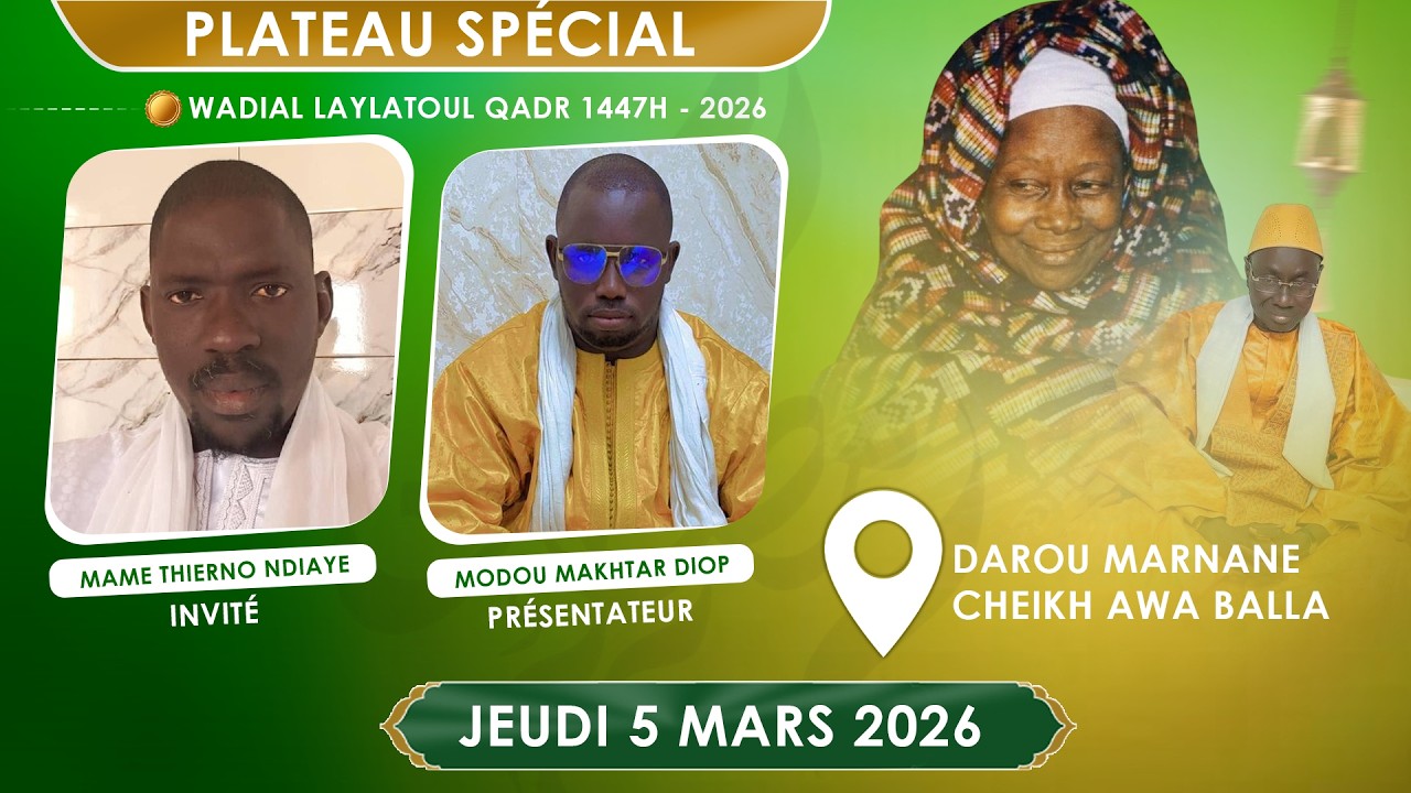 🔴En Direct- Plateau Spécial Wajal Laylatoul Qadr 1447h - 2026 -Darou Marnane Serigne Cheikh A Balla