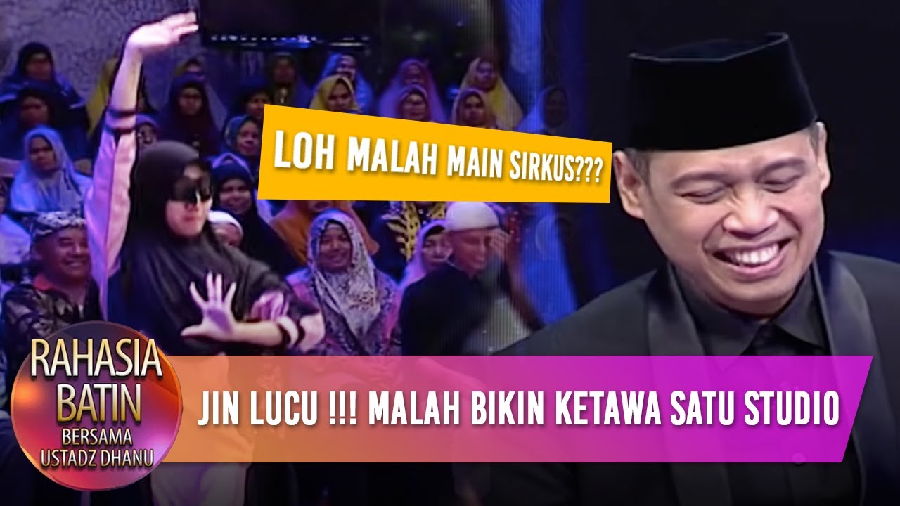 JIN NYA LUCU !!! Ustadz Danu Sampe Ngakak | RAHASIA BATIN