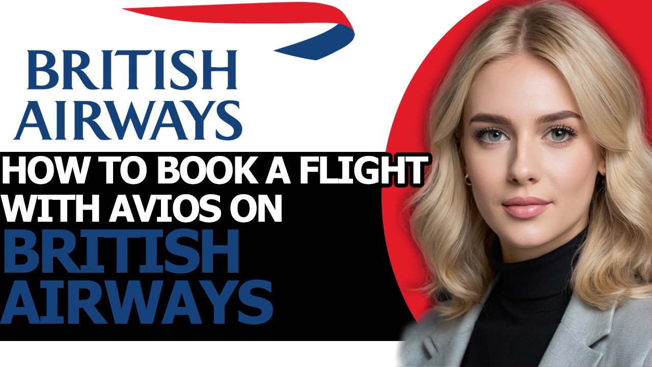 How to Book a Flight with Avios on British Airways (FULL GUIDE!)