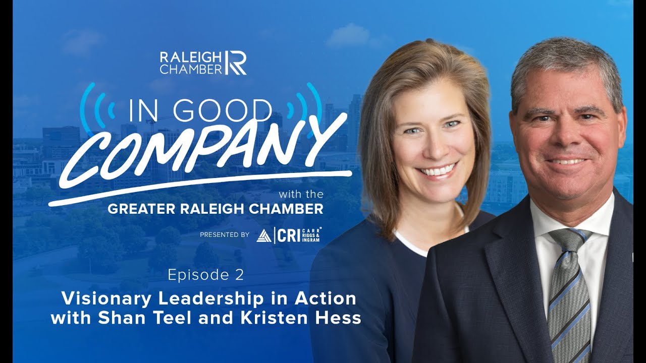In Good Company with the Greater Raleigh Chamber - Episode 2