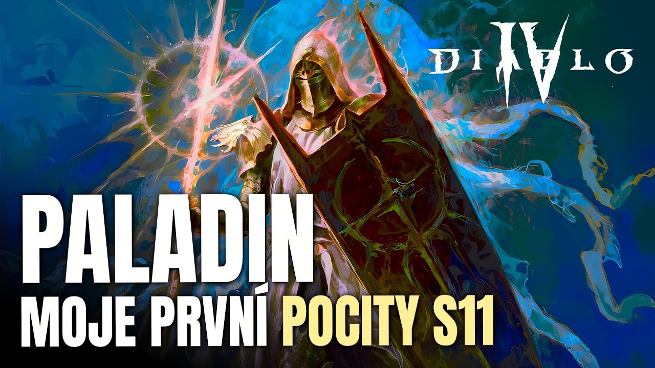 První pocity z 11. sezóny! Názor na Paladina! Má cenu kupovat? Diablo IV