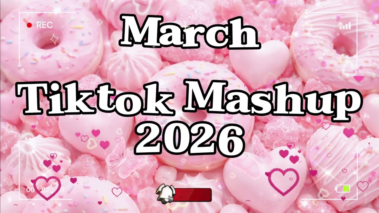 TikTok Mashup March 🍩202🍩 (Not Clean)