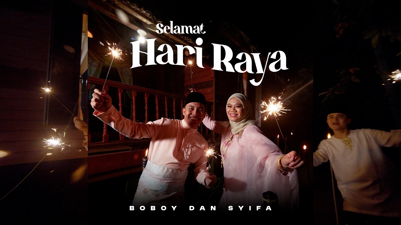Selamat Hari Raya - Boboy & Syifa (Official Music Video)