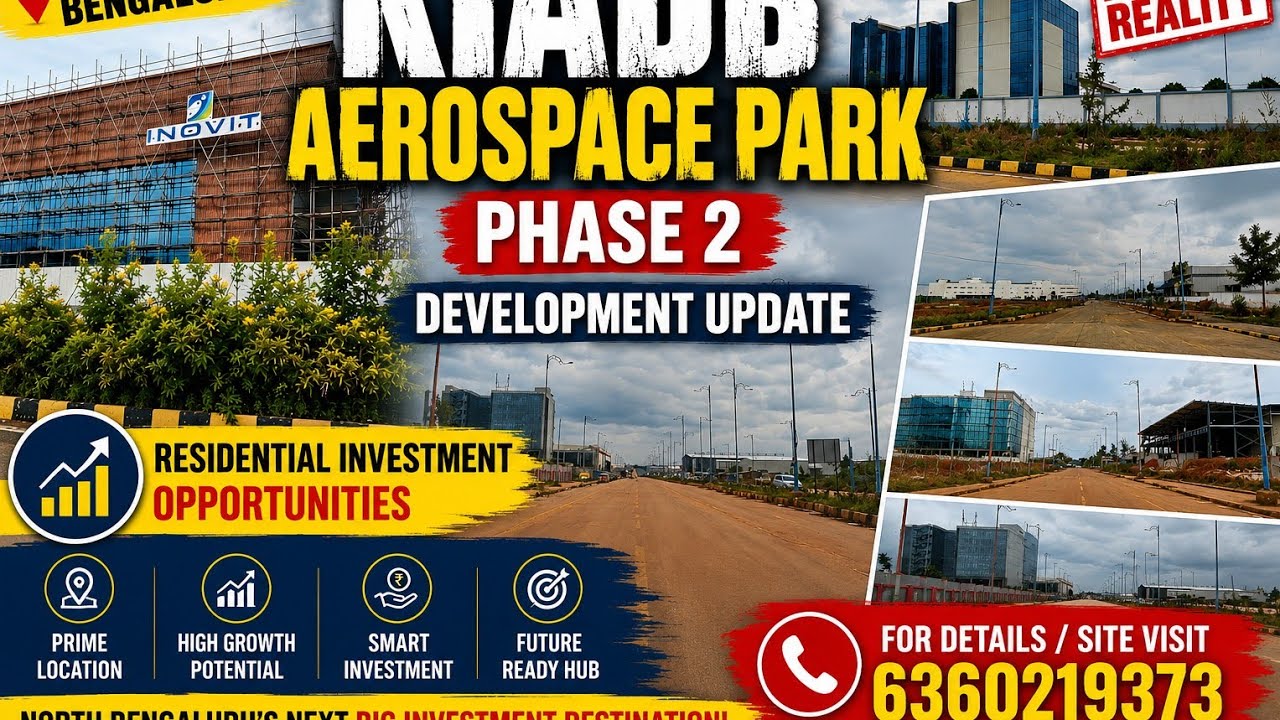 Обзор KIADB Aerospace Park Phase 2 | Последние разработки и инвестиционные возможности 6360219373