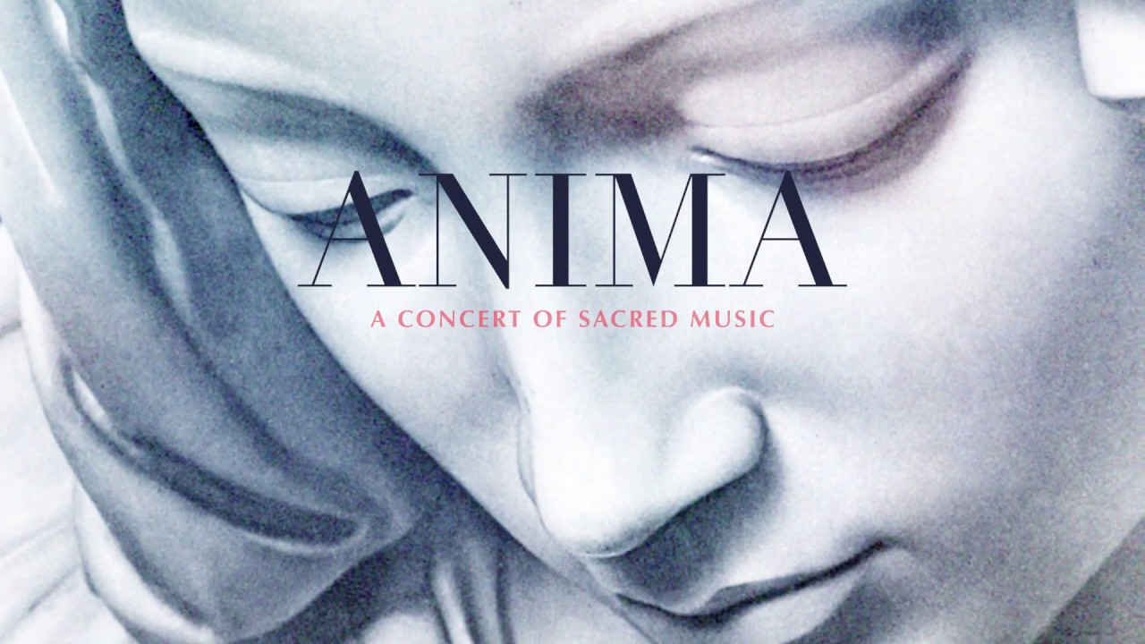ANIMA - A Concert of Sacred Music