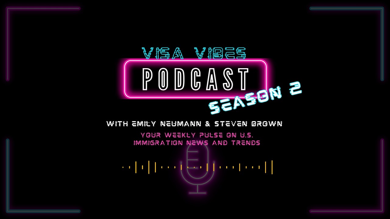 Visa Vibes Season 2 Episode 8 - FAFO: FOIA And Find Out