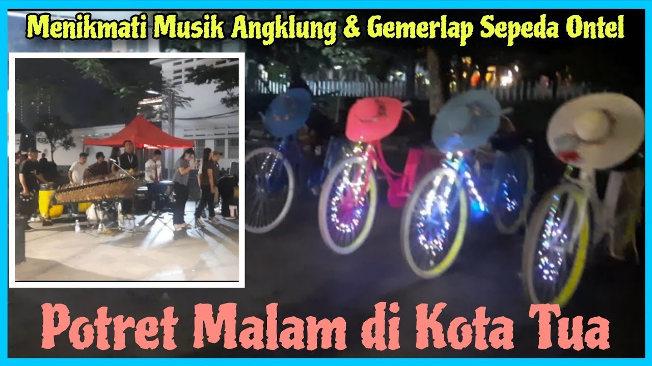 Potret Malam di Kota Tua