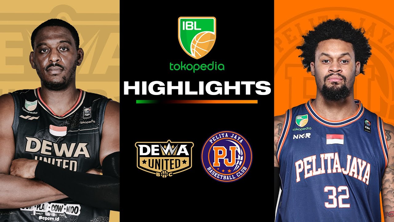 Highlight: Dewa United Banten vs Pelita Jaya Jakarta | 11 May 2024 | IBL Tokopedia 2024
