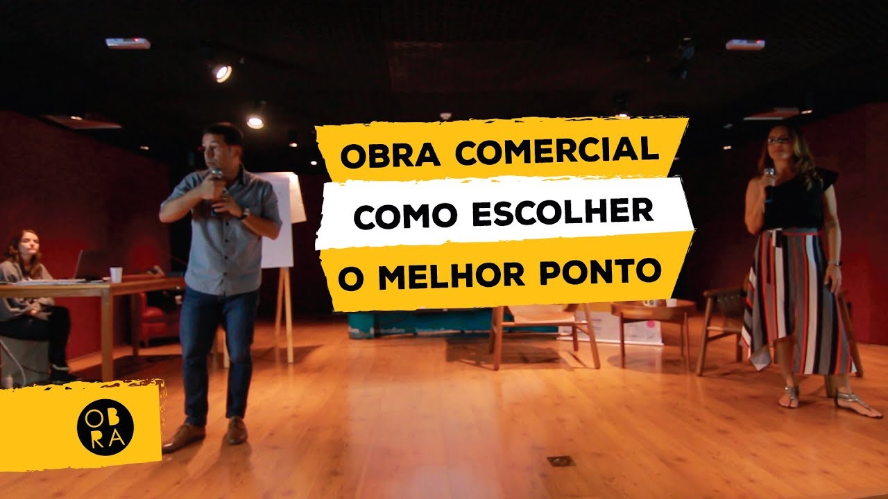 Obra comercial: como escolher o melhor ponto