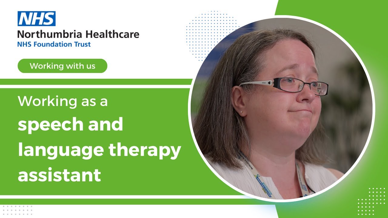 Exploring the role of speech and language therapy assistant