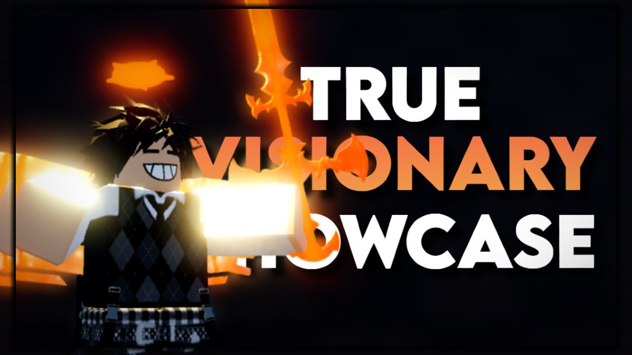 True Visionary Showcase | Type Soul