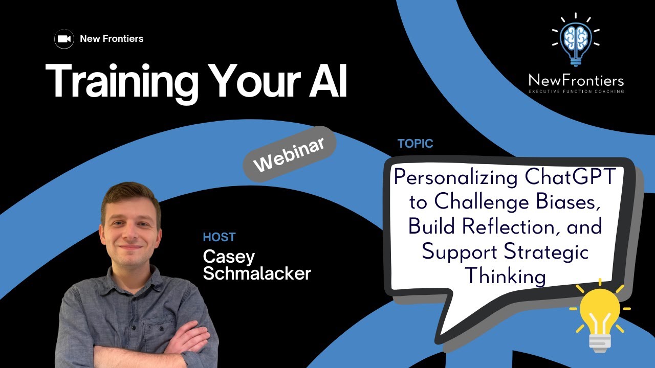 Training Your AI - Personalizing ChatGPT to Challenge Biases, Build Reflection, and Support Thinking