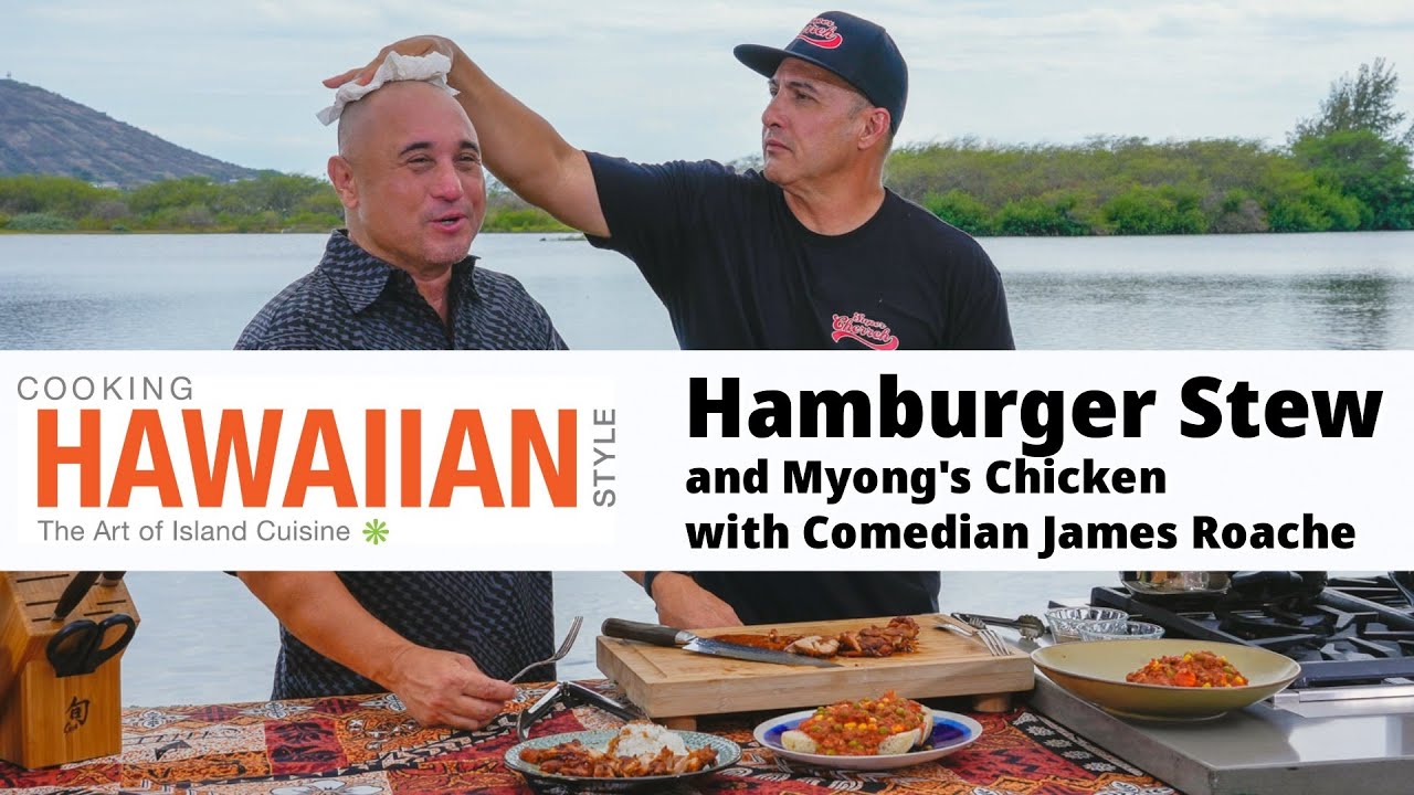 Hamburger Stew and Myong's Chicken with Comedian James Roache (1601)