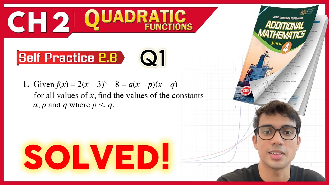 Self Practice 2.8  Q1  | Form 4 Add Maths Chapter 2