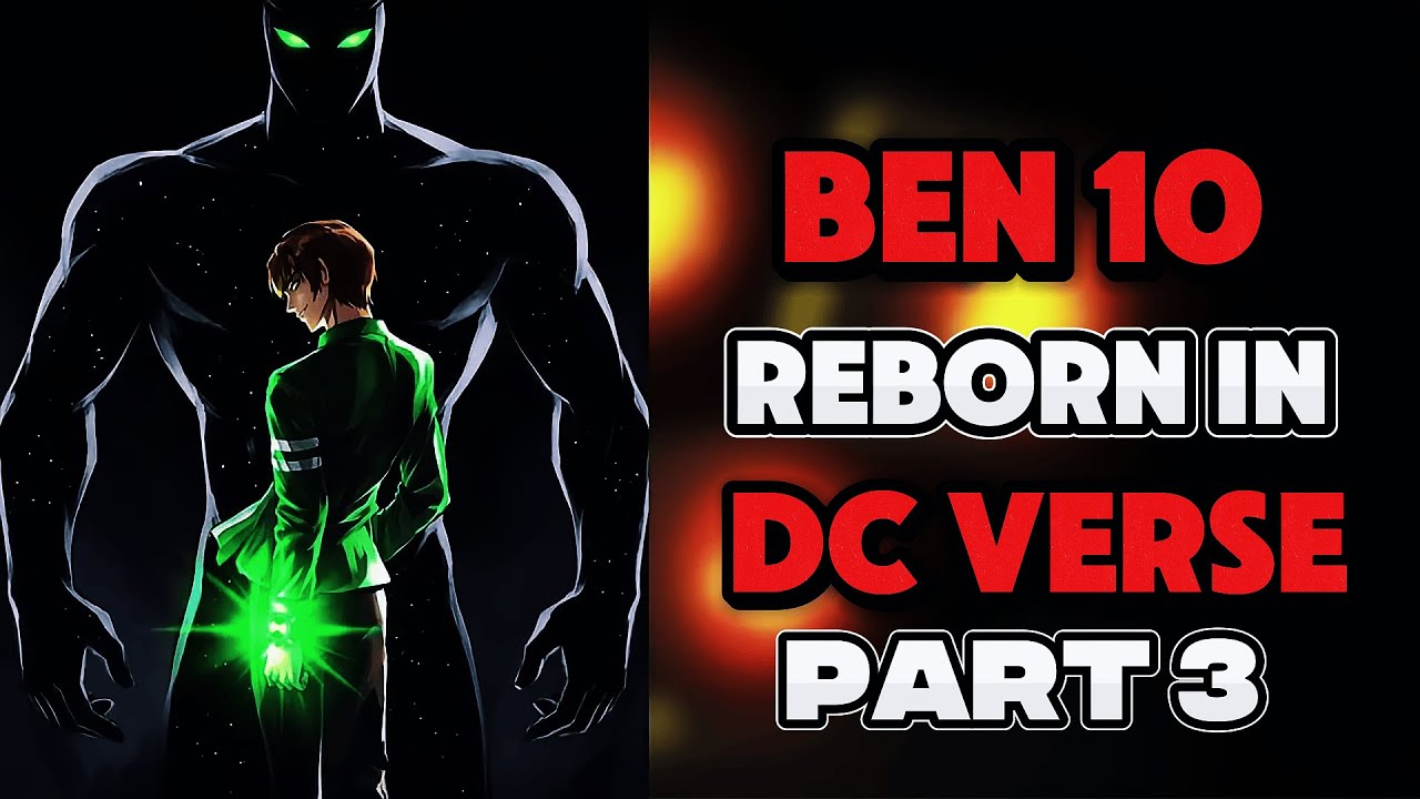 BEN 10 X JUSTICE LEAGUE | A Broken Hero's Second Chance PART 3
