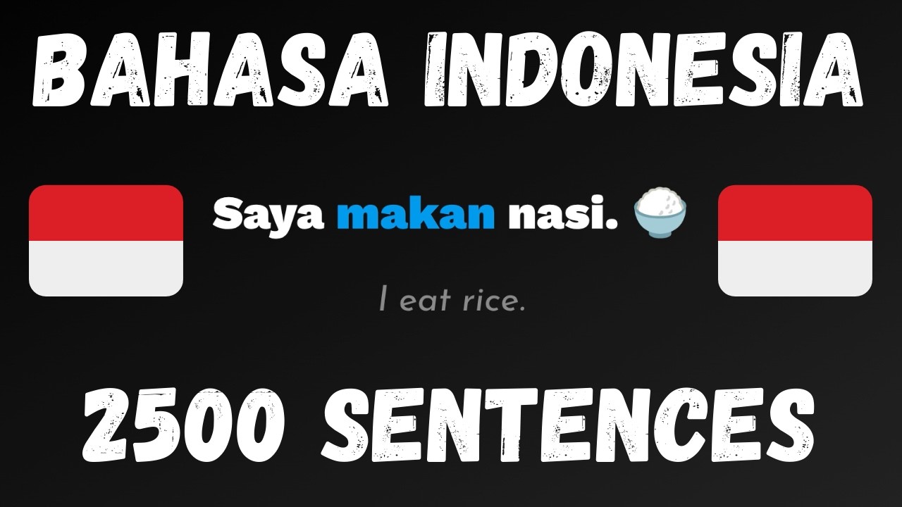Learn Bahasa Indonesia with 2500 easy sentences for beginners & intermediate