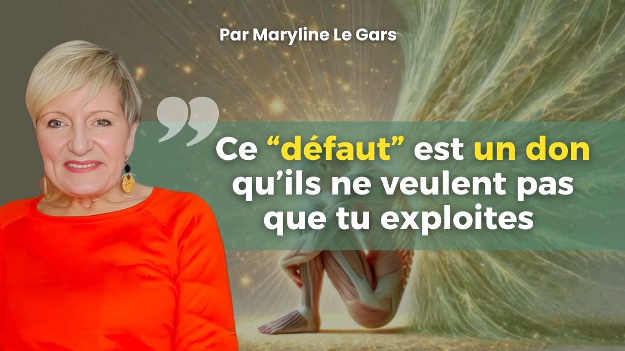 Pourquoi la matrice ne valorise pas l'hypersensibilité ? avec Maryline Le Gars