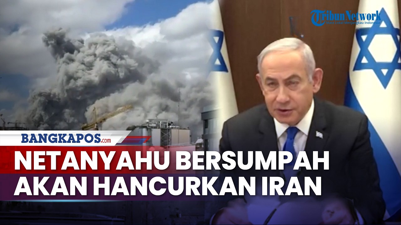Netanyahu Siapkan Serang &ldquo;Jantung Teheran&rdquo; Pasca Kematian Khamenei, Operasi Didukung Militer AS