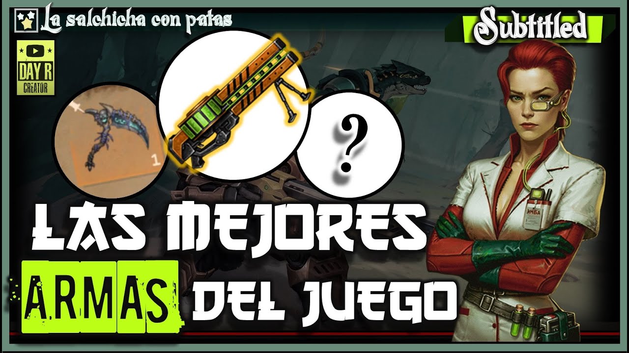 TOP 7 LAS MEJORES ARMAS DE DAY R SURVIVAL | 2025 | PARTE 1 | SUBTITULADO
