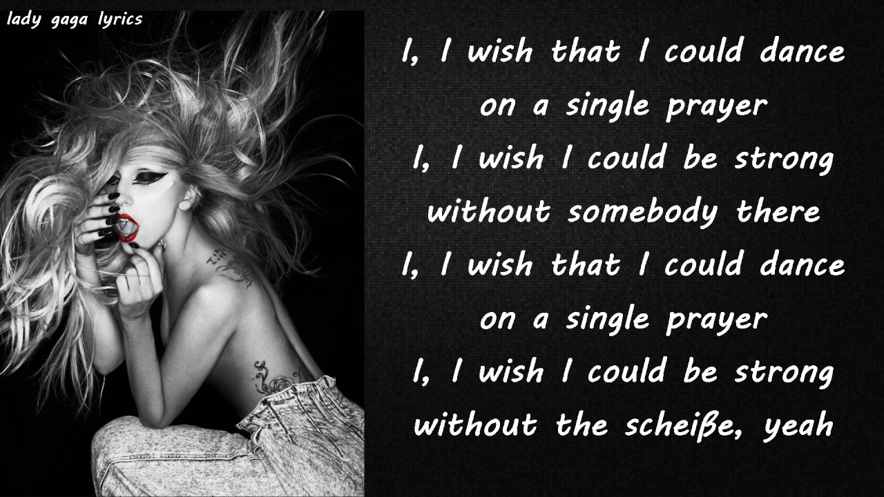Lady Gaga - Schei&szlig;e Lyrics