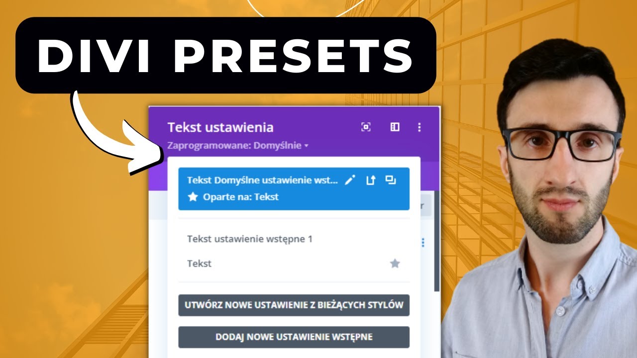 Divi Presets - Globalne ustawienia moduł&oacute;w, wierszy i sekcji.