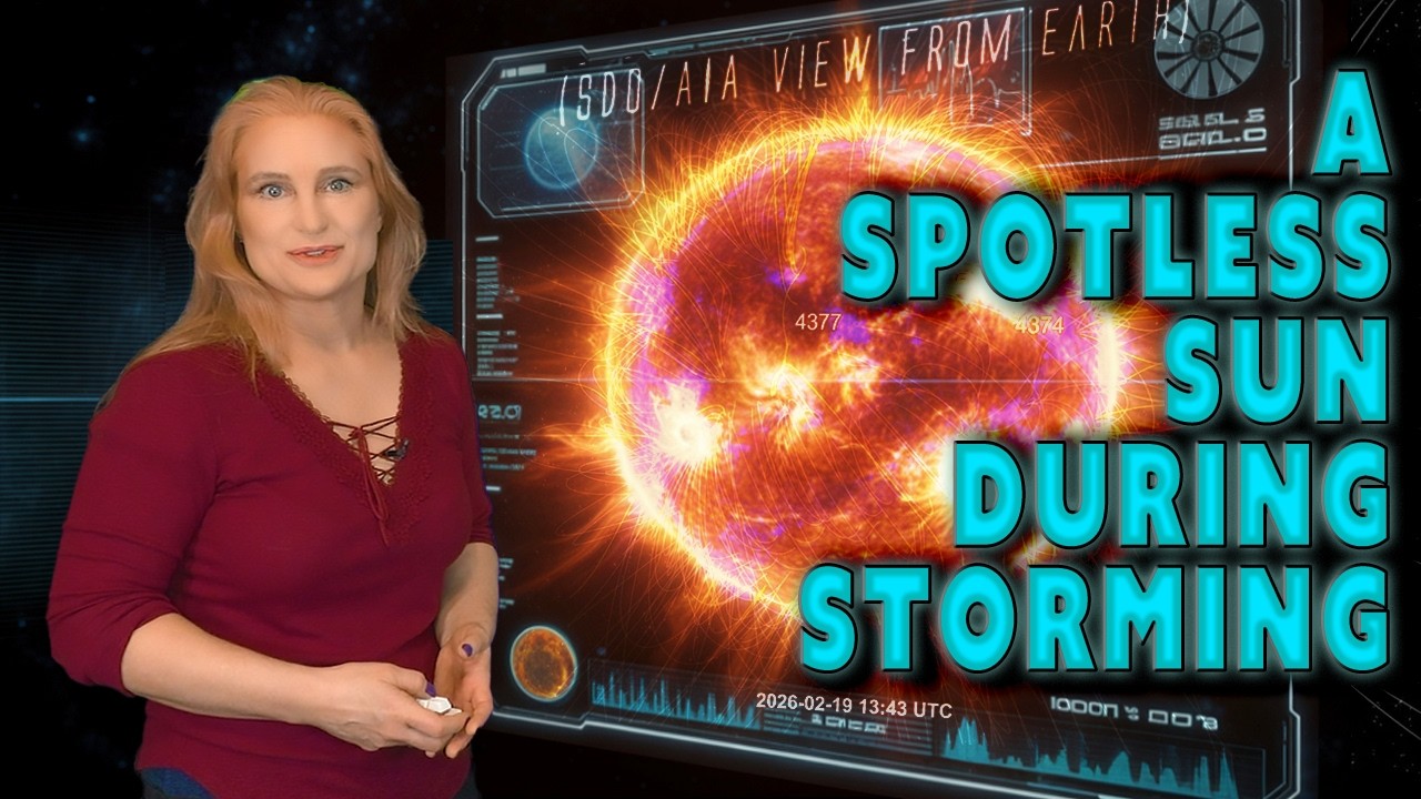 Our Sun Goes Spotless During Storming | Space Weather Spotlight 23 February 2026