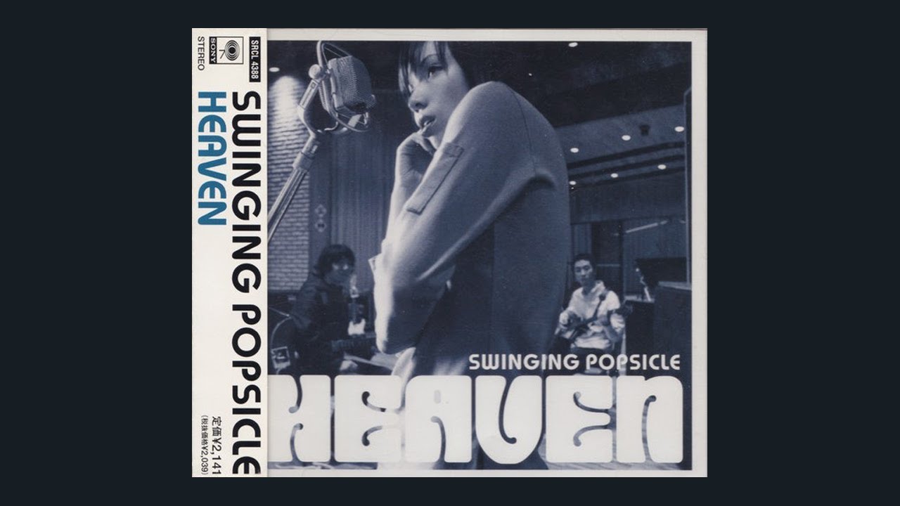 Swinging Popsicle - Heaven