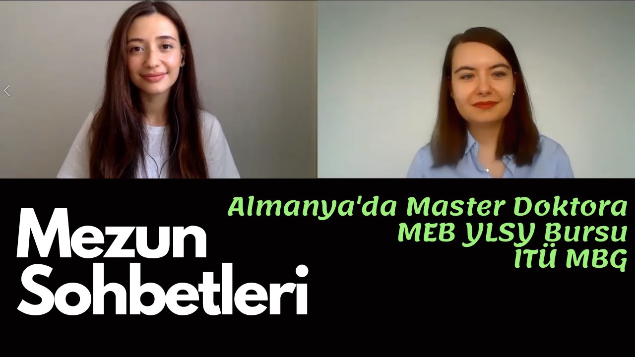 Mezun Sohbetleri | MEB YLSY Bursu, Almanya'da Yüksek Lisans & Doktora, İTÜ MBG | Lale's Diary
