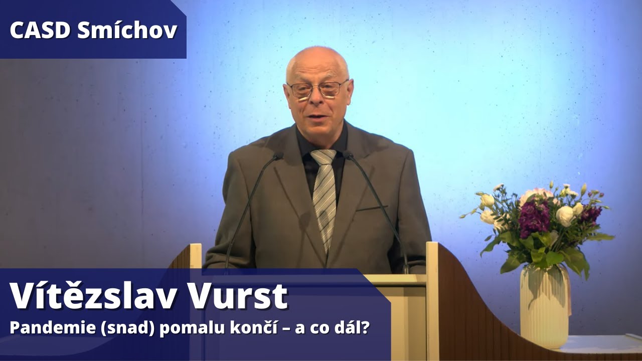 Vítězslav Vurst • dopolední bohoslužba • 29.5.2021 • Pandemie (snad) pomalu končí – a co dál?