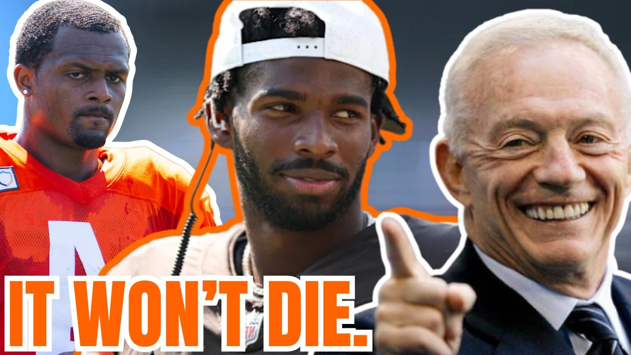Shedeur Sanders Cowboys Trade Rumor WON'T DIE! Browns make HUGE DOLLARS on Deshaun Watson Insurance!