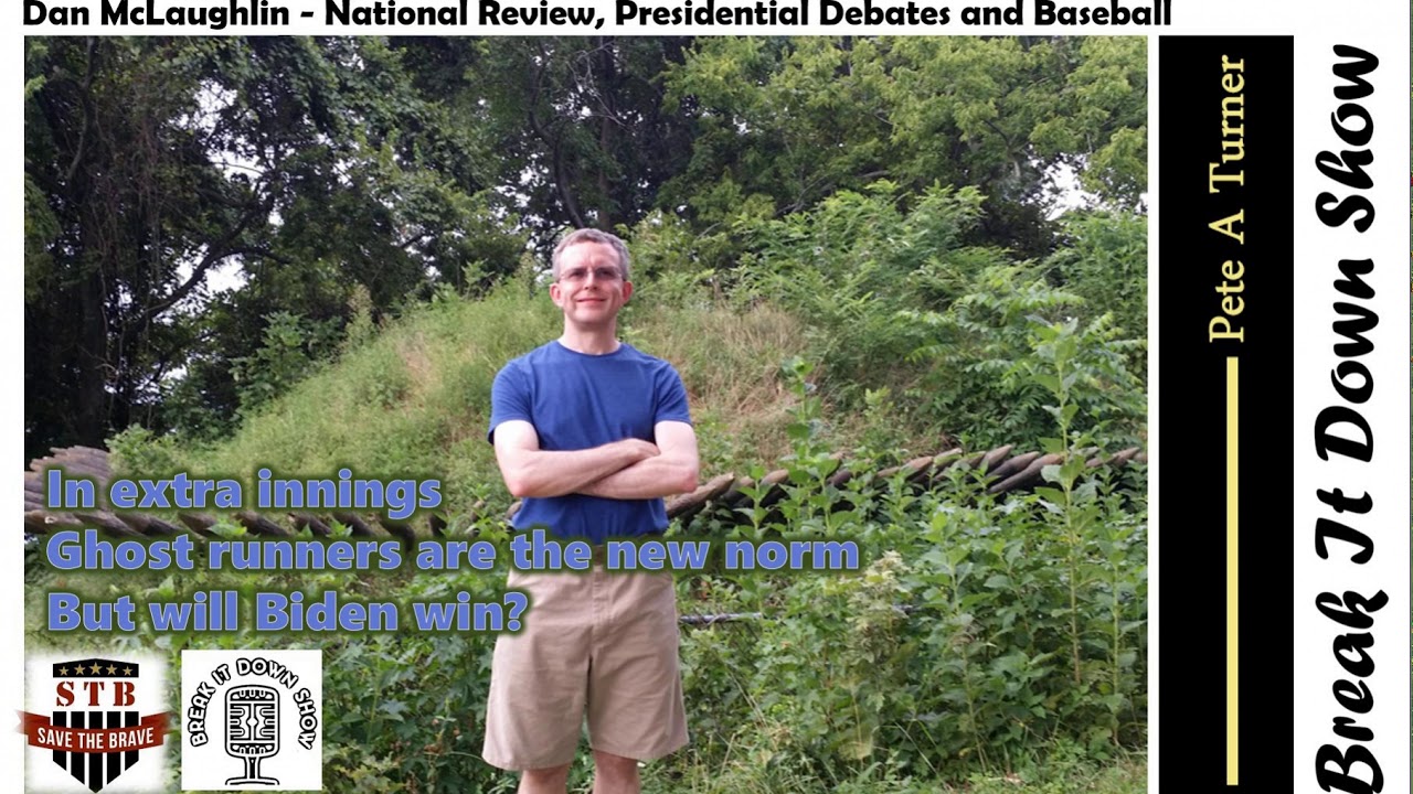 Dan McLaughlin - National Review, Presidential Debates and Baseball