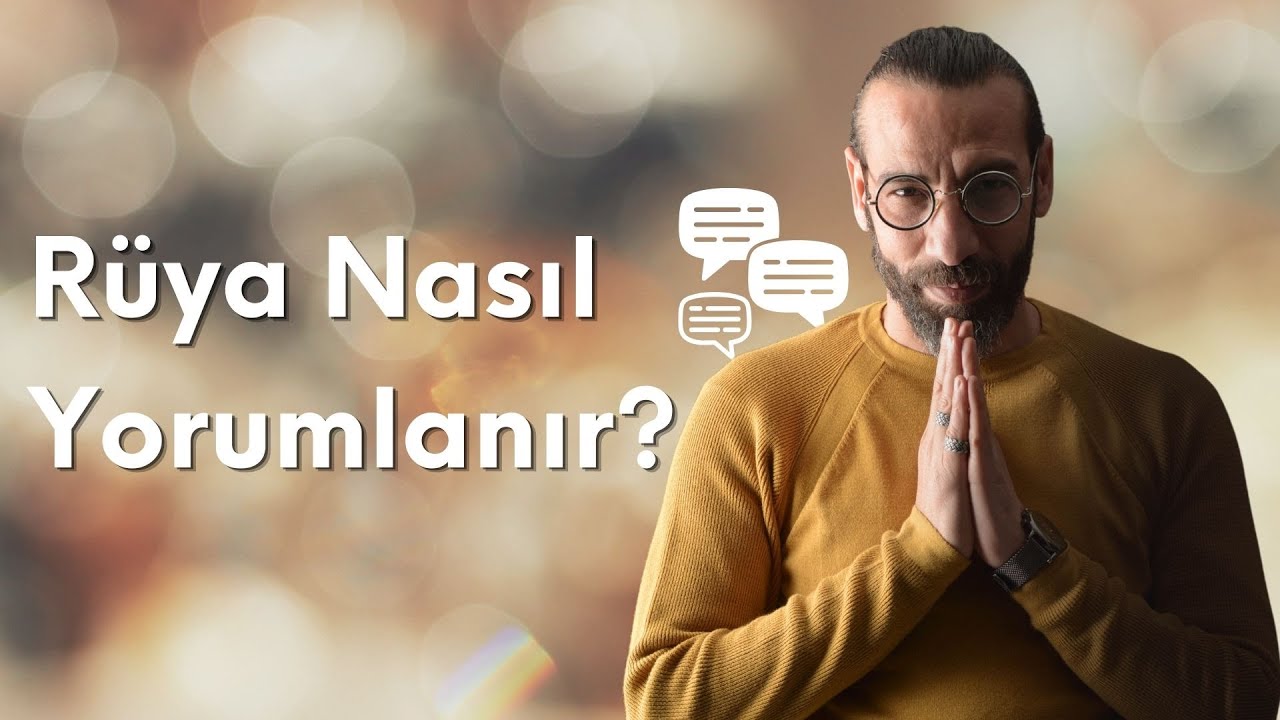 Rüya Nasıl Yorumlanır?