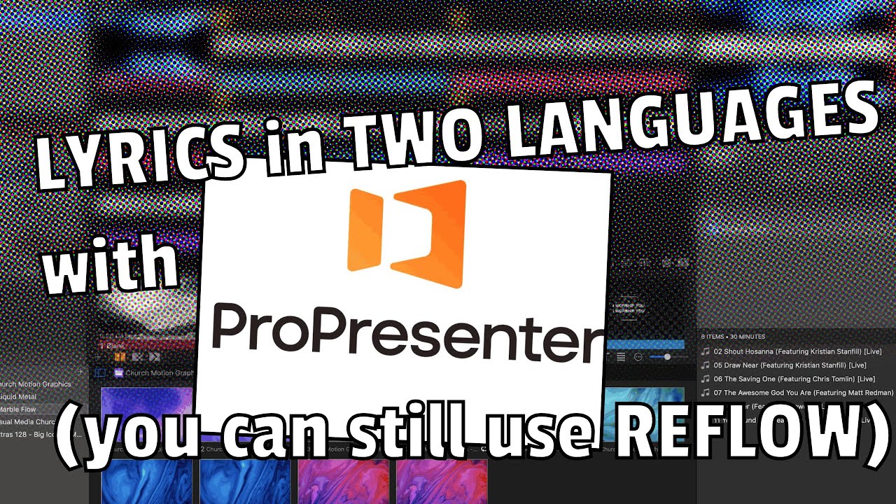 How to Use Bilingual Lyrics in ProPresenter with Reflow | English + Spanish Worship Setup